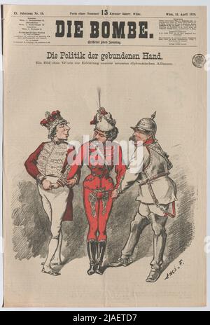 Bismarck, Andrassy; la politique de la main liée. Une image sans mots pour expliquer nos dernières alliances diplomatiques (page de titre de 'Die Bomb'). László frecskay (1844-1916), caricaturiste Banque D'Images