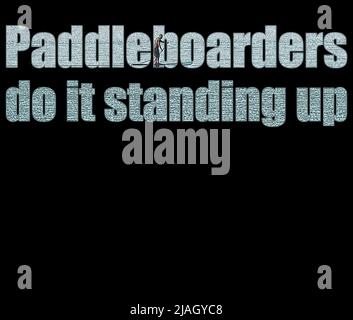 Un léger coeur, illusté, description / jouer sur les mots, concernant les Paddleboarders et le sport du paddleboarding. Banque D'Images