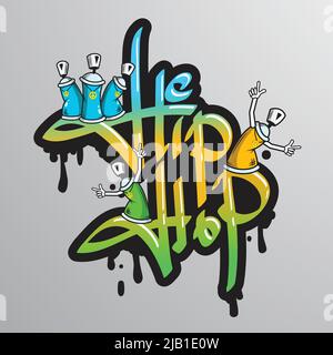 Graffiti spray peut fous personnages hip hop culture musicale drippy police composition texte résumé grunge illustration vectorielle Illustration de Vecteur