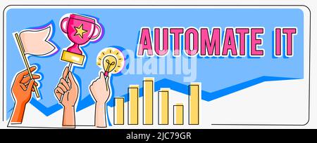 L'écriture manuelle de l'enseigne l'automatiser. Internet concept convertir le processus ou l'installation à utiliser l'équipement automatique. Mains tenant des objectifs de drapeau, idées de lampe Banque D'Images