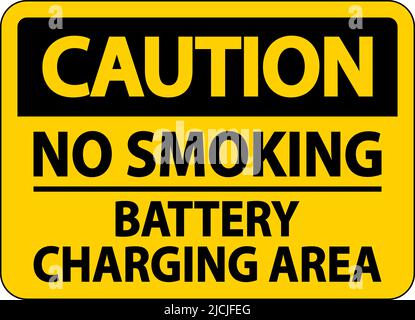 Attention ne pas fumer dans la zone de chargement de la batterie affiche sur fond blanc Illustration de Vecteur