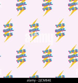 Motif sans couture avec inscription YES, GIRL YES sur fond rose. Modèle d'arrière-plan avec un éclair et une phrase dessus. Rétro ou vintage Illustration de Vecteur