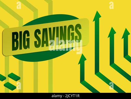 Légende conceptuelle Big Savings, concept signifiant revenu non dépensé ou consommation différée mettre de l'argent de côté flèche système pointant vers le haut symbolisant Banque D'Images