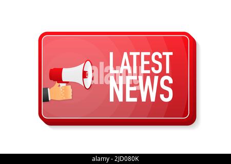Dernières nouvelles bannière rouge mégaphone en style 3D sur fond blanc. Mains tient le haut-parleur. Illustration vectorielle. Illustration de Vecteur