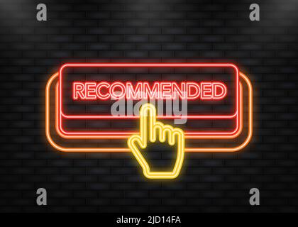 Icône néon. Bouton rouge recommandé en style 3D sur fond blanc. Illustration vectorielle Illustration de Vecteur
