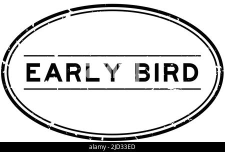 Tampon en caoutchouc pour mot « Early Bird » noir grunge sur fond blanc Illustration de Vecteur