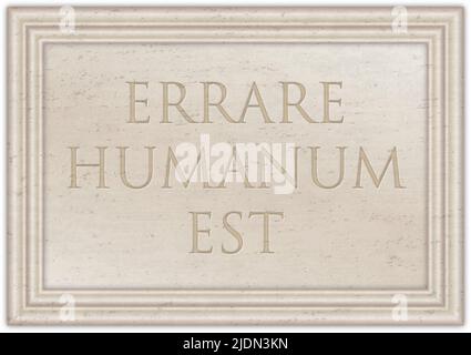 Plaque de marbre avec proverbe latin ancien 'ERRARE HUMANUM est', illustration Banque D'Images