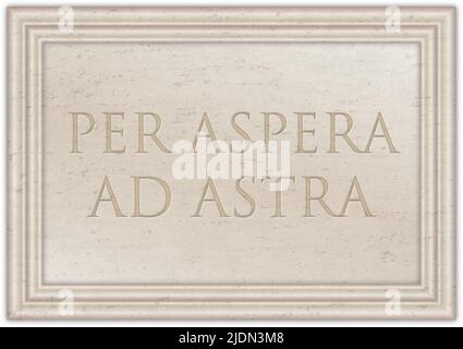 Plaque de marbre avec proverbe latin ancien 'PER ASPERA AD ASTRA', illustration Banque D'Images