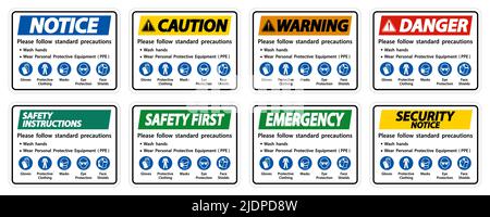 Veuillez respecter les précautions standard, se laver les mains, porter un équipement de protection individuelle EPI, gants vêtements de protection masques protection des yeux masque facial Illustration de Vecteur