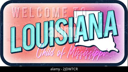 Bienvenue dans l'illustration vectorielle de panneau en métal rouillé d'époque de la Louisiane. Carte d'état vectoriel en style grunge avec caractères typographiques dessinés à la main. Illustration de Vecteur