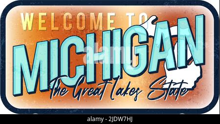 Bienvenue dans l'illustration vectorielle de panneau métallique rouillé d'époque du Michigan. Carte d'état vectoriel en style grunge avec caractères typographiques dessinés à la main. Vecteur illust Illustration de Vecteur