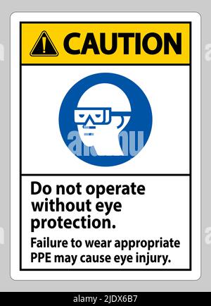 Avertissement ne pas utiliser sans protection oculaire, le non-respect de l'équipement de protection individuelle approprié peut entraîner des blessures aux yeux Illustration de Vecteur