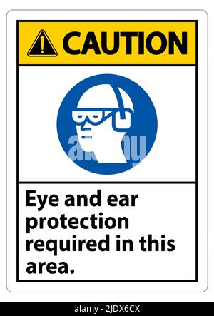 Panneau attention protection des yeux et des oreilles requise dans cette zone Illustration de Vecteur