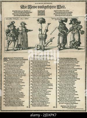 Nouveau monde inversé, Ala modo Monsiers / Die Newe Umbgekehrte Welt (titre sur objet), satire sur la dernière mode française qui fait son apparition en Allemagne ca. 1629. Les honneurs allemands traditionnels et la robe allemande sont remplacés par des modes français et la tromperie. Au centre se trouve un jester, debout sur sa tête et portant une fine coiffe sur son pied droit. Sur la gauche se trouve un couple habillé selon 'Der Alten Teutschen ALA MODO'. À droite, un homme et une femme habillés selon la mode anglaise: 'Nagel New ALA MODO mit einer Engeländischen Nebel hauben'. Au-dessous de l'image, trois colonnes d'explanato Banque D'Images