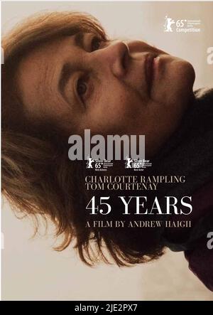 CHARLOTTE RAMPLING AFFICHE, 45 ANS, 2015 Banque D'Images