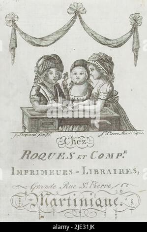 Carte de visite de l'imprimerie et de la librairie Roques and Co. En Martinique, trois enfants à une table, l'un d'eux écrivant quelque chose dans un livret, l'autre tenant une poupée., imprimeur: James Poupard, (mentionné sur l'objet), Martinique, c. 1774 - c. 1793, papier, gravure, hauteur 127 mm × largeur 92 mm Banque D'Images