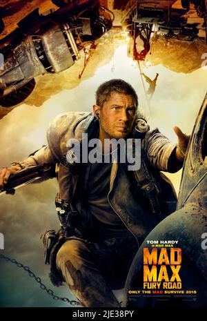 TOM HARDY AFFICHE, MAD MAX: FURY ROAD, 2015 Banque D'Images