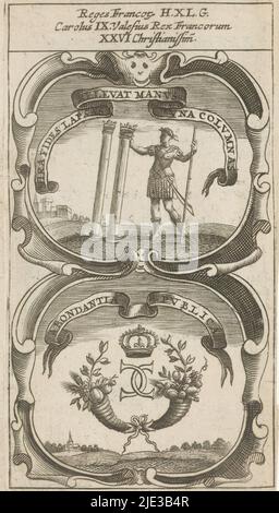 Le guerrier romain soutient deux colonnes / monogramme couronné CC avec deux cornucopia, Mira Fides Lapsas Relevat Manus una Columnas / Aboudantia Publica (titre sur objet), Symbola Divina et Humana Impericum Pontipatorum Regum (titre de série), un emblème avec deux représentations. Au-dessus d'un paysage avec deux colonnes couronnées soutenues par une personne d'une main. En dessous d'un monogramme couronné CC avec une corne de l'abondance à gauche et à droite. Il s'agit des monnaies du roi Charles IX de France., imprimeur: Anonyme, après impression par: Aegidius Sadeler (II), 1666, papier, gravure, impression typographique, hauteur 119 mm × l Banque D'Images