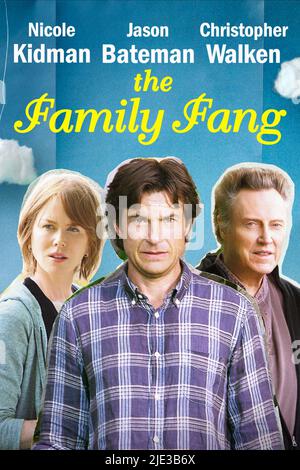 KIDMAN,BATEMAN,AFFICHE, LA FAMILLE FANG, 2015 Banque D'Images