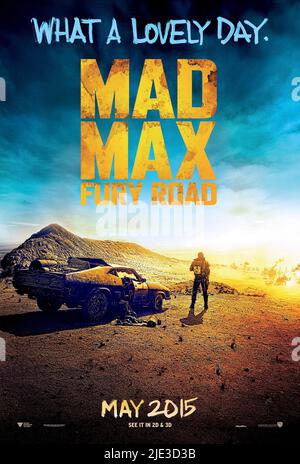 L'affiche de film, MAD MAX : FURY ROAD, 2015 Banque D'Images