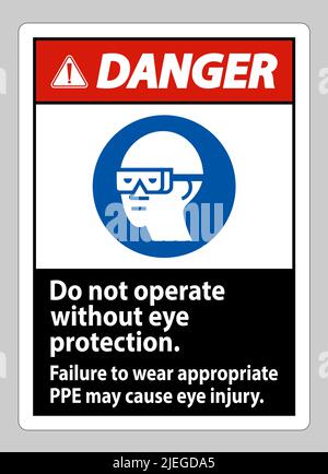 Danger ne pas utiliser sans protection oculaire, le non-respect de l'équipement de protection individuelle approprié peut provoquer des blessures aux yeux Illustration de Vecteur