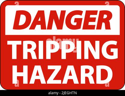 Danger de trébuchement signe de danger sur fond blanc Illustration de Vecteur