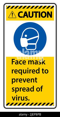 Attention masque facial nécessaire pour empêcher la propagation du signe de virus sur fond blanc Illustration de Vecteur