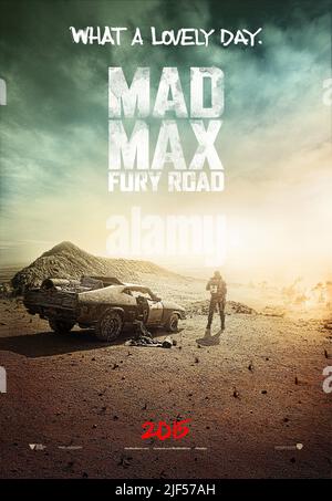 L'affiche de film, MAD MAX : FURY ROAD, 2015 Banque D'Images