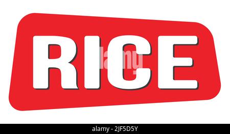 Texte DE RIZ inscrit sur l'enseigne rouge en forme de trapèze. Banque D'Images