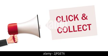 The hand holds a megaphone, click and collect banner. Loudspeaker with speech bubble. Vector illustration. Illustration de Vecteur