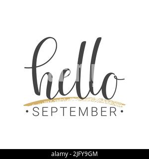 Illustration vectorielle. Lettrage manuscrit de Hello septembre. Modèle pour carte de vœux, carte postale, affiche, impression ou produit Web. Illustration de Vecteur