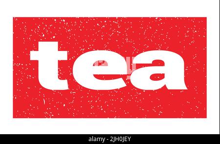 texte du thé inscrit sur le timbre rouge grungy. Banque D'Images