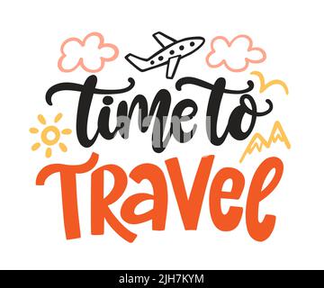 Texte Time to Travel. Lettrage dessiné à la main Illustration de Vecteur