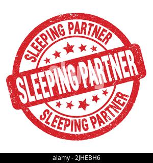 Texte « SLEEPING PARTNER » inscrit sur l'enseigne rouge en forme de timbre grungy. Banque D'Images