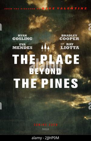 POSTER DE FILM, THE PLACE BEYOND THE PINES, 2012 Banque D'Images