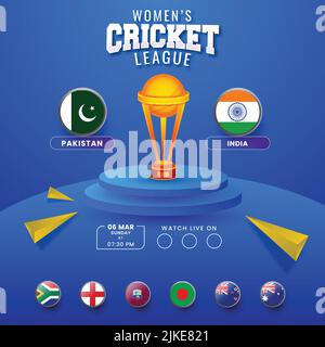 Programme de match de cricket pour femmes entre le Pakistan et l'Inde avec le drapeau d'autres pays participants et la coupe du trophée gagnante 3D sur fond bleu. Illustration de Vecteur