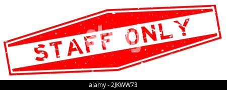 Grunge Red staff only Word HEXAGON caoutchouc Seal stamp on White background Illustration de Vecteur