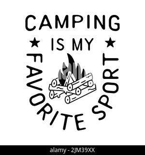 Camping T shirt Design en ligne minimaliste style artistique avec devis - le camping est mon sport préféré. Emblem linéaire de voyage. Étiquette Silhouette de randonnée. Stock Illustration de Vecteur