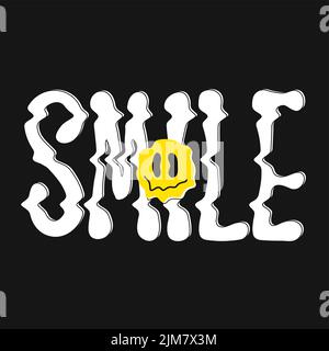 Souriez citation, Melt emoji visage imprimé pour t-shirt.Vector dessin main personnage dessin dessin animé illustration.Smile texte.drôle de trippy lettres, acide mode imprimé pour t-shirt, poster, logo art concept Illustration de Vecteur