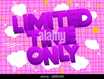 Durée limitée. Mot écrit avec la police des enfants dans le style de dessin animé. Illustration de Vecteur