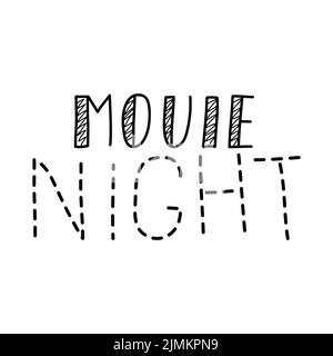 Citation écrite à la main de Movie Night. Expression amateur de cinéma. Motif typographique vectoriel pour T-shirt, affiche, bannière. Illustration de Vecteur