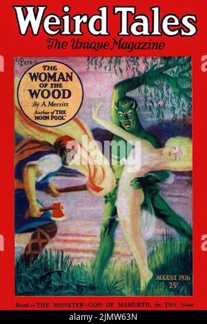Couverture de Weird Tales, août 1926, Volume 8, Numéro 2. La femme du Bois, par A. Merritt. Art de couverture par C. Barker Petrie, Jr Banque D'Images