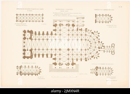 N.N., Cathédrale de Chartres. Revue de l'abbaye Saint-Martin du champ à Paris. (From: Gothic architecture in France, Ed. V. character output d. Etud. (1875-1875) : la Grundrisse et d'autres chapelle Saint-Germain-en-Laye. Ste Chapelle à Paris. Chapelle Saint-Germer près de Beauvais .. Pression sur le papier, 36,7 x 53,8 cm (y compris les bords de numérisation) Banque D'Images