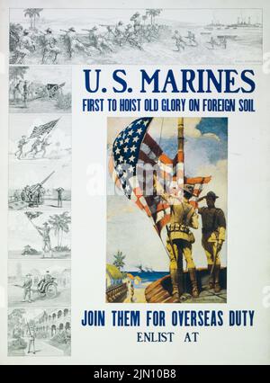 Marines des États-Unis – les premiers à soulever la gloire ancienne sur le sol étranger Rejoignez-les pour les services à l'étranger (1913) affiche de l'époque de la première Guerre mondiale américaine par Sidney Riesenberg Banque D'Images