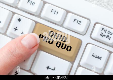 Inspiration montrant le signe Quid Pro quo. Mot écrit sur Une faveur ou un avantage accordé ou attendu en échange de quelque chose -48586 Banque D'Images