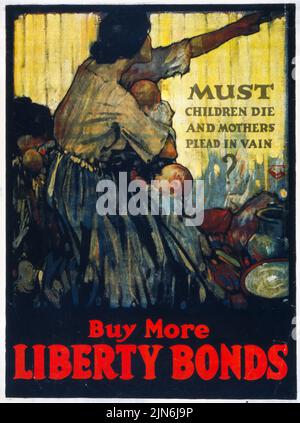 Les enfants doivent-ils mourir et les mères plaident en vain ? Acheter plus Liberty Bonds (1918) affiche de Walter Everett datant de l'époque de la première Guerre mondiale américaine Banque D'Images