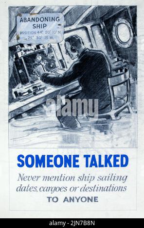 Quelqu'un a parlé. Ne mentionnez jamais les dates de navigation, les cargaisons ou les destinations à qui que ce soit (1939-1946) affiche de l'époque de la Seconde Guerre mondiale britannique Banque D'Images