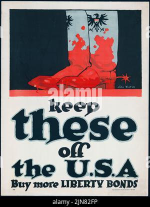 Gardez ces hors des États-Unis – Acheter plus Liberty Bonds (1918) affiche de l'époque de la première Guerre mondiale américaine par John Warner Norton Banque D'Images