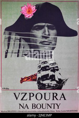 Affiche tchèque pour MARLON BRANDO comme Fletcher Christian dans LA MUTINERIE SUR LA PRIME 1962 réalisateur LEWIS JALON du roman de Charles Nordhoff et James Norman Hall Arcola Pictures / Metro Goldwyn Mayer Banque D'Images