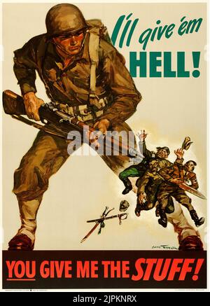 Propagande de la Seconde Guerre mondiale (États-Unis Bureau d'impression du gouvernement, 1942). - Affiche ancienne 'Je vais donner 'EM Enfer, vous me donnez la substance,' Saül Tepper Artwork Banque D'Images